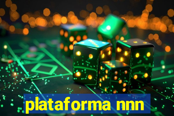 plataforma nnn